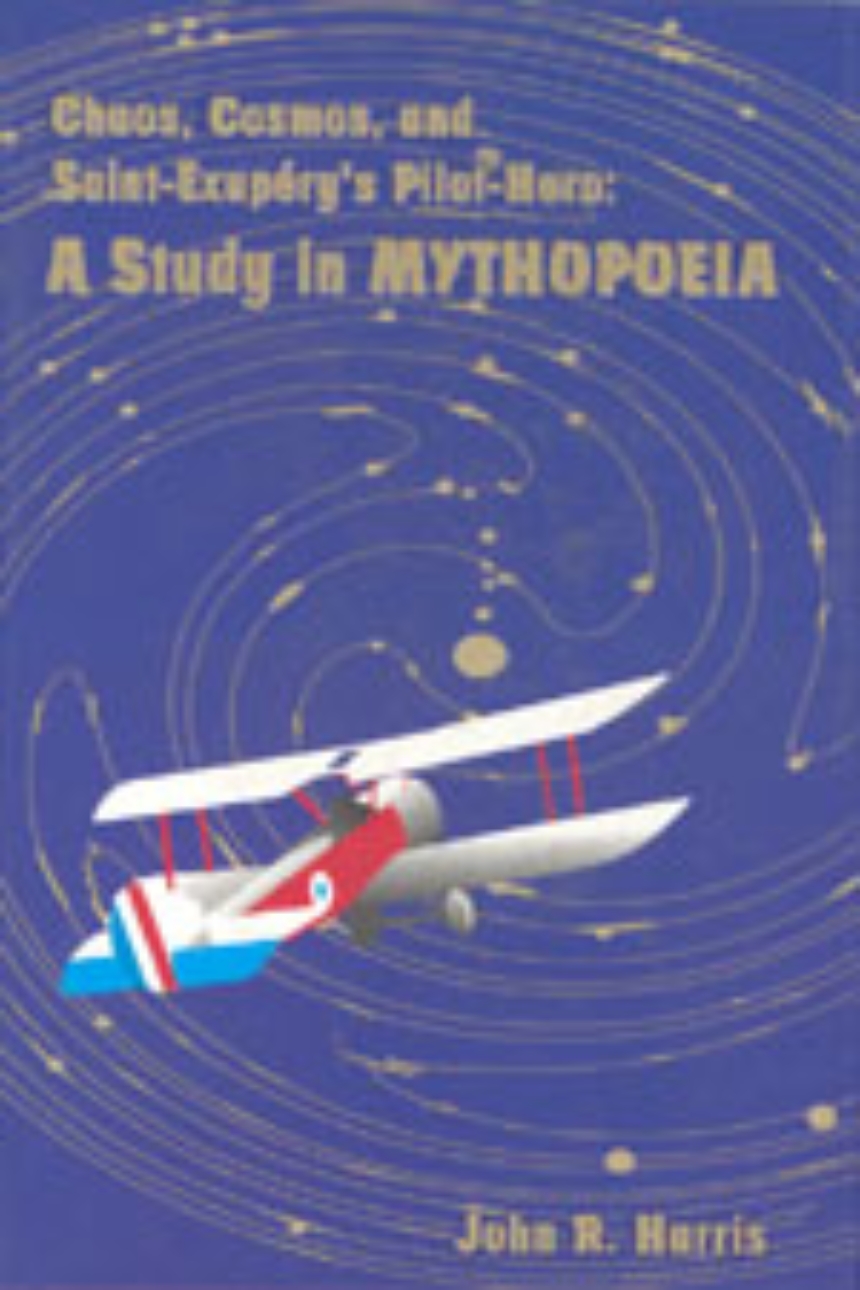 Chaos, Cosmos, and Saint-Exupery’s Pilot