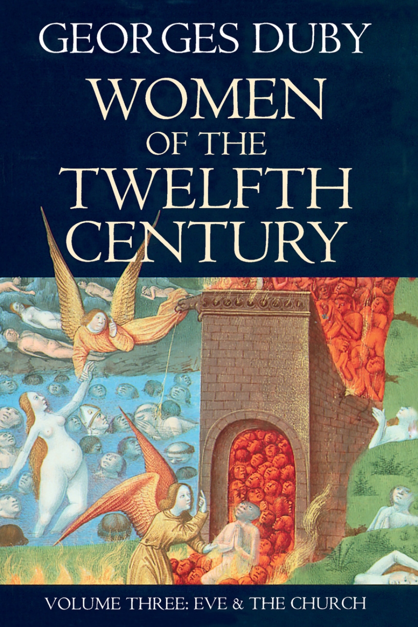 Women of the Twelfth Century, Volume 3