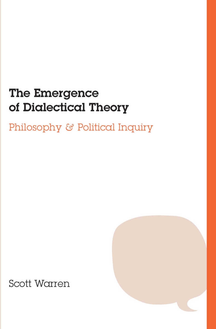 The Emergence of Dialectical Theory