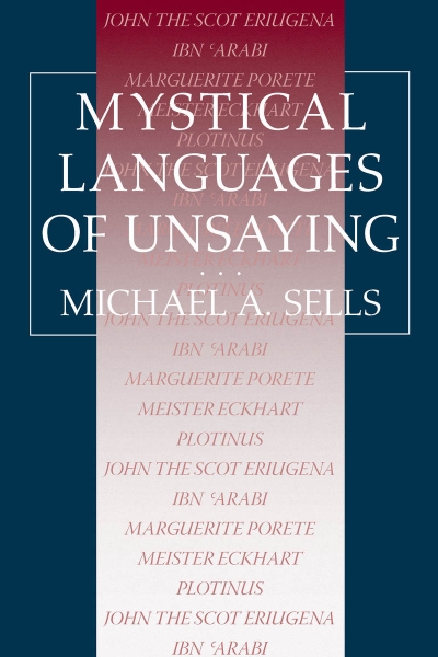 Mystical Languages of Unsaying
