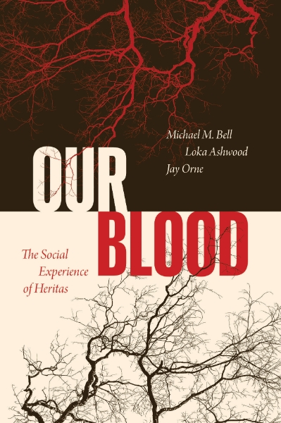 Our Blood: The Social Experience of Heritas